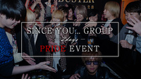 【SINCE YOU...GROUP】 PRIDE EVENT 2022【2DAYS】