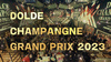 DOLDE CHAMPANGNE GRAND PRIX 2023