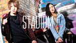 次世代のスターは「STADIUM」で誕生する!!